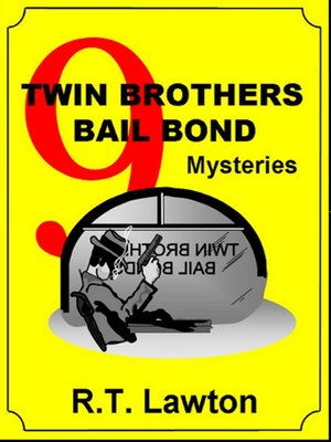 cover image of 9 Twin Brothers Bail Bond Mysteries